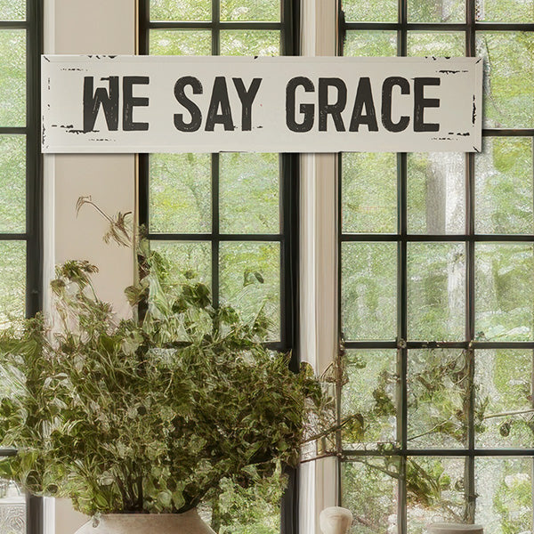 30 Inch Distressed We Say Grace Wall Sign Whats trending TP