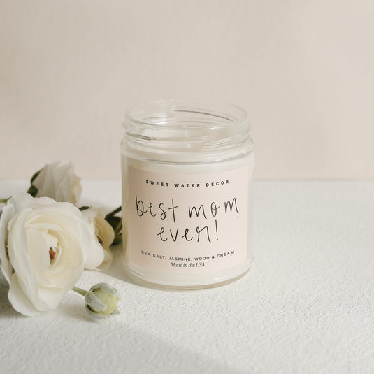 Best Mom Ever! Soy Candle - Clear Jar - 9 oz Collective Sweet Water Decor