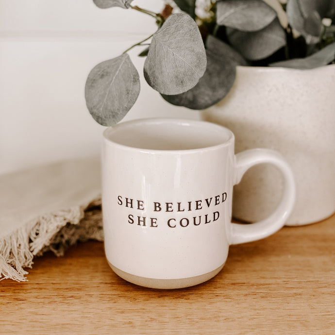 She Believed She Could 14oz. Stoneware Coffee Mug Collective Sweet Water Decor