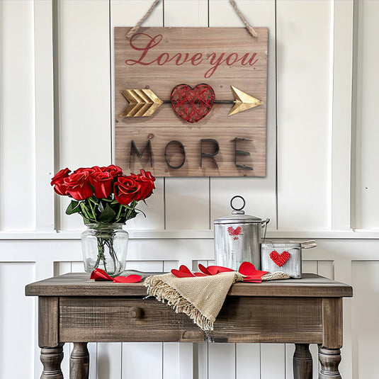 Love You More Wooden Sign General TP